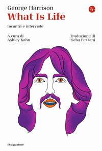 WHAT IS LIFE - INCONTRI E INTERVISTE