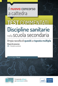 TEST COMMENTATI DISCIPLINE SANITARIE PER LA SCUOLA SECONDARIA