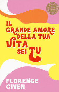 GRANDE AMORE DELLA TUA VITA SEI TU
