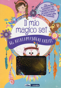 MIO MAGICO SET GLI ACCHIAPPASOGNI FATATI.