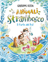 ANIMALI DI STRAMBOSCO IL FURTO DEL RUT