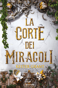 CORTE DEI MIRACOLI