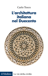 ARCHITETTURA ITALIANA NEL DUECENTO