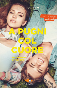 A PUGNI COL CUORE