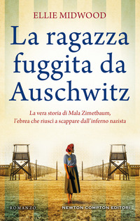 RAGAZZA FUGGITA DA AUSCHWITZ