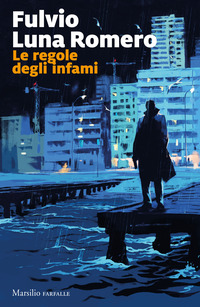 REGOLE DEGLI INFAMI