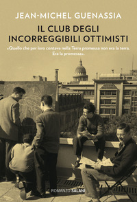 CLUB DEGLI INCORREGGIBILI OTTIMISTI