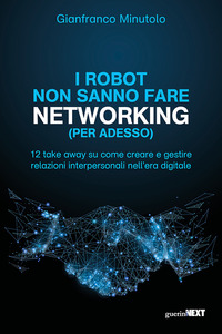 ROBOT NON SANNO FARE NETWORKING PER ADESSO