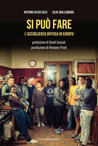SI PUO\' FARE - L\'ACCOGLIENZA DIFFUSA IN EUROPA