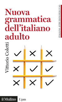 NUOVA GRAMMATICA DELL\'ITALIANO ADULTO