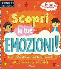 SCOPRI LE TUE EMOZIONI
