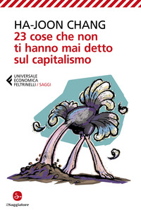 23 COSE CHE NON TI HANNO MAI DETTO SUL CAPITALISMO