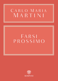 FARSI PROSSIMO - UOMINI E DONNE CHE HANNO SMESSO DI PENSARE A SE STESSI