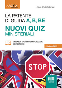 PATENTE DI GUIDA A B BE - NUOVI QUIZ MINISTERIALI