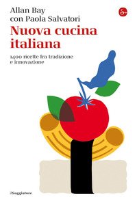 NUOVA CUCINA ITALIANA - 1400 RICETTE FRA TRADIZIONE E INNOVAZIONE