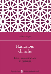 NARRAZIONI CLINICHE - ETICA E COMUNICAZIONE IN MEDICINA