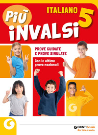 PIU\' INVALSI. ITALIANO
