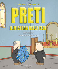 PRETI - IL MISTERO DELLA FEDE