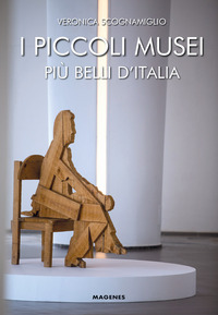 PICCOLI MUSEI PIU\' BELLI D\'ITALIA