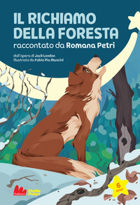 RICHIAMO DELLA FORESTA DI JACK LONDON
