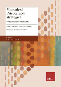 MANUALE DI PSICOTERAPIA STRATEGICA - 80 TECNICHE DI INTERVENTO