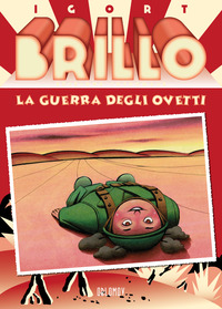 BRILLO - LA GUERRA DEGLI OVETTI