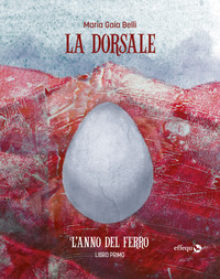 DORSALE - L\'ANNO DEL FERRO 1