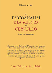 PSICOANALISI E LA SCIENZA DEL CERVELLO