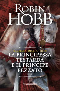 PRINCIPESSA TESTARDA E IL PRINCIPE PEZZATO - NEL REGNO DEGLI ANTICHI