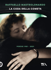 CODA DELLA COMETA - POESIE 1981 - 2021