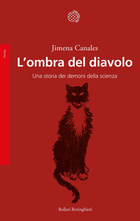 OMBRA DEL DIAVOLO - UNA STORIA DEI DEMONI DELLA SCIENZA