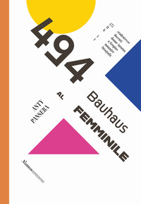 494 BAUHAUS AL FEMMINILE