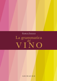 GRAMMATICA DEL VINO