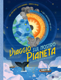 VIAGGIO SUL NOSTRO PIANETA - ALLA SCOPERTA DEGLI ECOSISTEMI E DELLA BIODIVERSITA\'