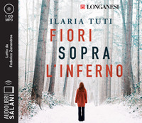 FIORI SOPRA L\'INFERNO - AUDIOLIBRO CD MP3