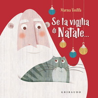 SE LA VIGILIA DI NATALE