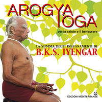 AROGYA YOGA PER LA SALUTE E IL BENESSERE