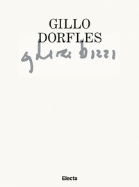 GILLO DORFLES GHIRI BIZZI - CATALOGO DELLA MOSTRA VENEZIA