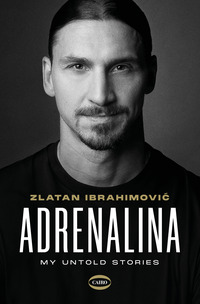 ADRENALINA - MY UNTOLD STORY
