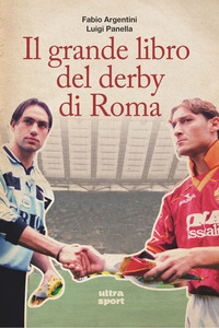 GRANDE LIBRO DEL DERBY DI ROMA