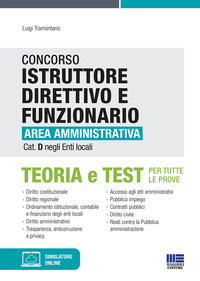 CONCORSO ISTRUTTORE DIRETTIVO E FUNZIONARIO AREA AMMINISTRATIVA CAT. D NEGLI ENTI LOCALI. CON AG...