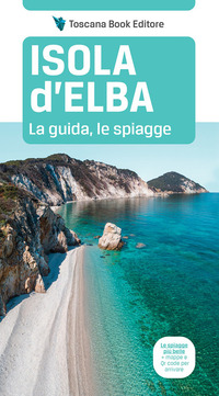 ISOLA D\'ELBA - LA GUIDA LE SPIAGGE