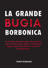 GRANDE BUGIA BORBONICA