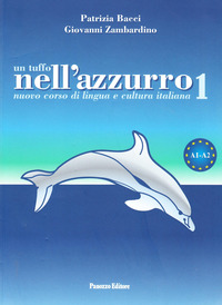 TUFFO NELL\'AZZURRO - NUOVO CORSO DI ITALIANO PER STRANIERI A1-A2