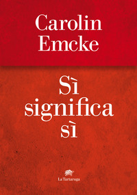 SI\' SIGNIFICA SI\'