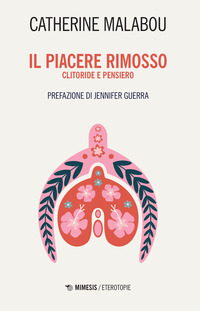 PIACERE RIMOSSO - CLITORIDE E PENSIERO