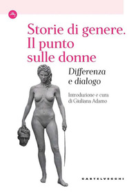 STORIE DI GENERE - IL PUNTO SULLE DONNE