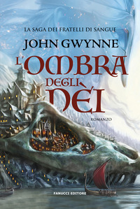 OMBRA DEGLI DEI - LA SAGA DEI FRATELLI DI SANGUE
