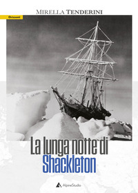 LUNGA NOTTE DI SHACKLETON