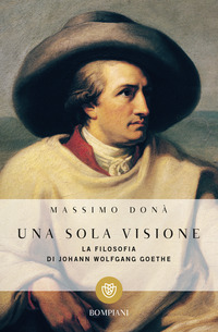SOLA VISIONE - FILOSOFIA DI JOHANN WOLFGANG GOETHE